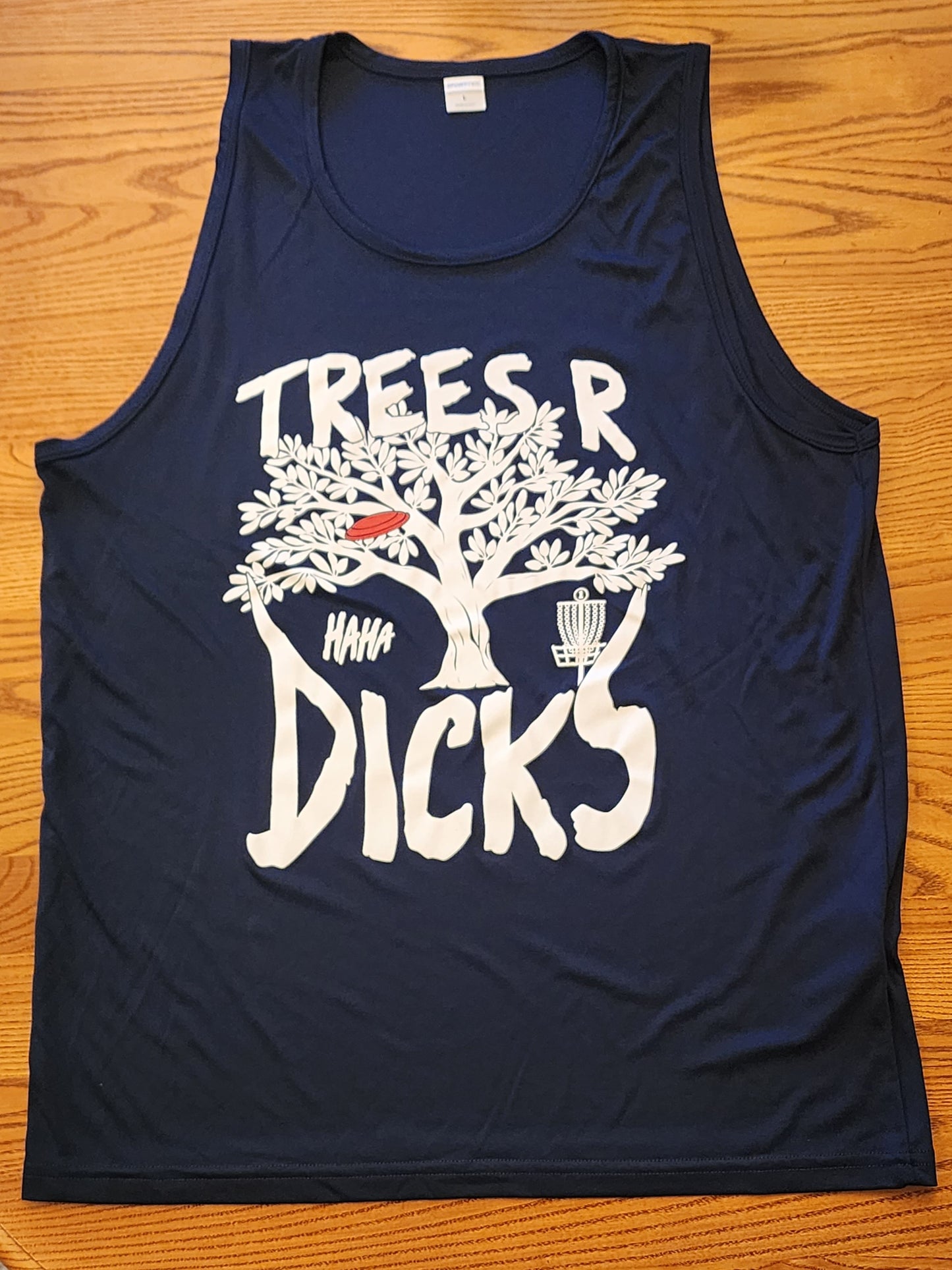 Tree's R Dicks Tank Top