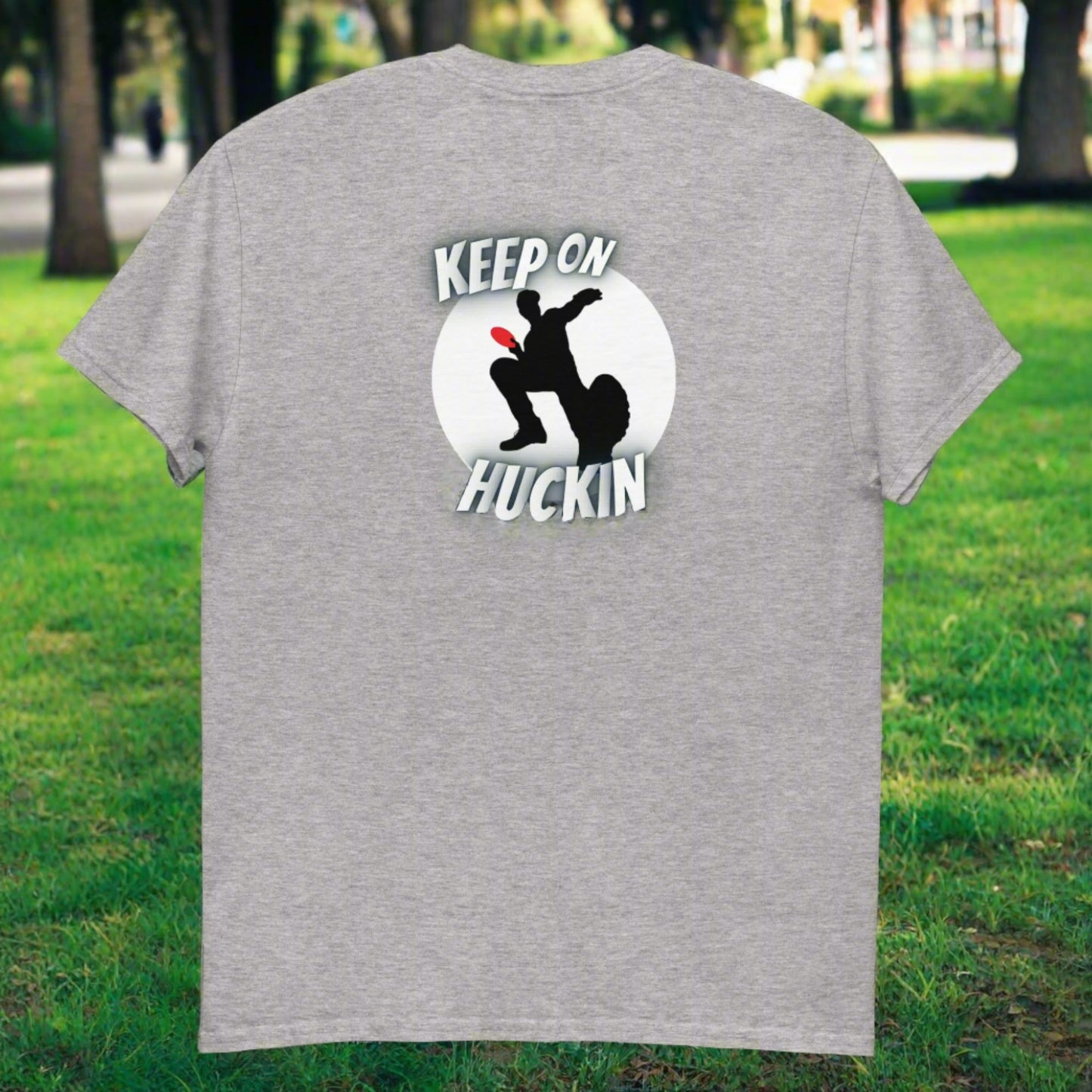 Keep on Huckin Men's classic tee